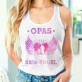 Opas Girl Ich War Once Sein Angel Jetzt Ist Er Meiner Tank Top Frauen Geschenke für Sie