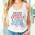 Never Underestimate A Public School Teacher Coach Quote Women Tank Top Gifts for Her