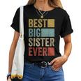 Best Big Sister Ever Big Sister T-shirt Frauen