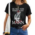 Evil Alter Mann I For I Woman From Evil Old Man T-shirt Frauen