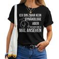 Frauenarzt Sanitäter Ich Bin Zwar Kein Gynaekologist T-shirt Frauen