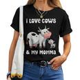 I Love Cows And My Momma Mamá Mamá Madre Madre Hijo Hija Camiseta de mujer