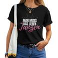 Man Muss Das Leben Tanzanz Women's Celebration Party Disco S T-shirt Frauen