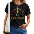 I Need Beer Drinking Beer Meter Maglietta da donna