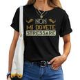 Non Mi Dovete Stressare Ironica Divertente Sarcastica Buffa Maglietta da donna