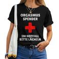 Orgasm Dispenser Im Notfall Bitte Lächeln Party Fun T-shirt Frauen