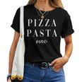 Pizza Pastaino Wine Pizzeria Italian Wine T-shirt Frauen