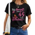 This Queen Makes 45 Look Fabulous 45Th Birthday Queen Afro Women T-shirt