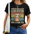 With Sloth Früher War Alles Licht German L T-shirt Frauen