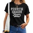 Teacher Fourth Grade Retro Back To School Team 4Th Grade Women T-shirt