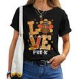Thanksgiving Love Pre-K Teacher Turkey Autumn Fall Women T-shirt