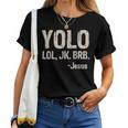 Vintage Retro Yolo Lol Jk Brb Jesus Christian Women T-shirt