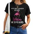 Women's Weinkönigin Bitte Nicht Schubsen Ich Habe Wein In Der Hand T-shirt Frauen