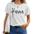 Women's Karma Schicksal Karma Rules Das Schon Karmaergisst Nie T-shirt Frauen