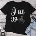 40 Ans Anniversaire 40 Ans Humour Fêter Ses 40 Ans T-shirt femme Cadeaux drôles