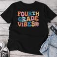 4Th Grade Vibes Fourth Grade Team Retro 1St Day Of School Women T-shirt Funny Gifts