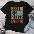 Best Big Sister Ever Big Sister T-shirt Frauen Lustige Geschenke