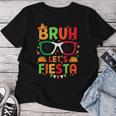 Bruh Let's Fiesta Cinco De Mayo Mexican Party Kid Women T-shirt Unique Gifts