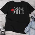 Certified Milf Hot Mom Milf 100 Certified Milf Maglietta da donna Regalos divertidos