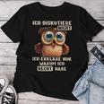 Cute Owl Streite Nicht Erklare Nur Warum Ich Recht Habe T-shirt Frauen Lustige Geschenke