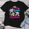 Donna Le Ragazze Amano Panda Unicorn Squishy Tutti Sogniamo Gli Squishies Con Collo A Maglietta da donna Regalos divertidos