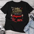 Donna Questa Regina È Nata Nell'agosto 1974 Agosto Compleanno Donne Con Collo A Maglietta da donna Regalos divertidos