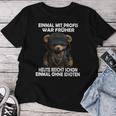 Einmal Mit Profis Teddybär Sayings T-shirt Frauen Lustige Geschenke