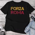 Forza Roma Regalo Maglietta da donna Regalos divertidos