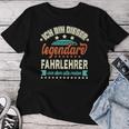 Ich Bin Dieser Legendary Driving Teacher S T-shirt Frauen Lustige Geschenke