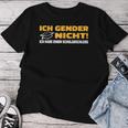 Ich Gender Nicht Ich Habe Einen Schulabschluss Women's Green T-shirt Frauen Lustige Geschenke