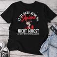 Ist Okay Wenn Du Anime Nicht Magst Manga Women's T-shirt Frauen Lustige Geschenke