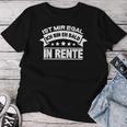 Mir Egal Ich Bin Bald In Rente Ruhestand Pensioner Women's T-shirt Frauen Lustige Geschenke