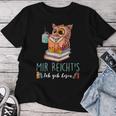 Mir Reicht's Ich Geh Lesen Books Reading Fan Bookworm Owls T-shirt Frauen Lustige Geschenke