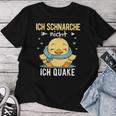 Nightdress Ich Schnarche Nicht Ich Quake Sleep Duck T-shirt Frauen Lustige Geschenke