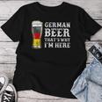 Oktoberfest With German Beer Das Ist Warum Ich Hier Bier German Beer German Beer T-shirt Frauen Lustige Geschenke