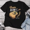 Praise Him With The Strings Bible Psalm Christian Guitar Women T-shirt Funny Gifts