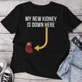 Regalos De Trasplante De Riñón Mis Nuevos Hombres Divertidos Camiseta de mujer Regalos divertidos