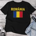 Romania Flag Romania Steagul Romaniei Romanian Flags T-shirt Frauen Lustige Geschenke