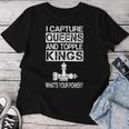 Scacchi I Capture Queens E Topple Kings Chess Maglietta da donna Regalos divertidos