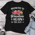 Soon To Be Grandma Promoted To Grandma Again Est 2025 Women T-shirt Funny Gifts