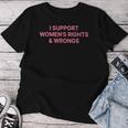 I Support Women's Rights And Wrongs Y2k Maglietta da donna Regalos divertidos