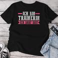 Women's Ich Bin Trainerin Ich Kann Das T-shirt Frauen Lustige Geschenke