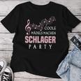 Women's Schlager Hit Party Music Hit Music Quote T-shirt Frauen Lustige Geschenke