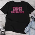 World's Best Ex Girlfriend T-shirt Frauen Lustige Geschenke