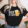 Bier Zu Mir Oktoberfest Costume Women T-shirt Frauen Geschenke für Sie