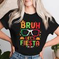 Bruh Let's Fiesta Cinco De Mayo Mexican Party Kid Women T-shirt Gifts for Her
