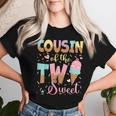 Cousin Of The Two Sweet 2Nd Birthday Girl Ice Cream Women T-shirt Gifts for Her