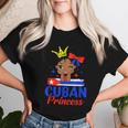 Cuban Princess Cuba Girl Melanin Cute Cuban Flag Women T-shirt Gifts for Her