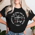 Fun Matching Girls Trip 2024 Sisters Trip 2024 Women T-shirt Gifts for Her