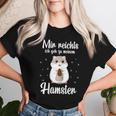 Hamster Mama Mir Reichts Ich Geh Zu Meinem Hamster T-shirt Frauen Geschenke für Sie